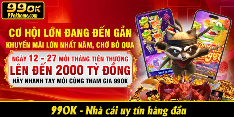 99OK - Nhà cái uy tín hàng đầu