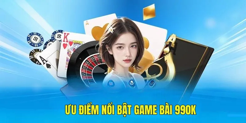 Game bài 99Ok siêu hot